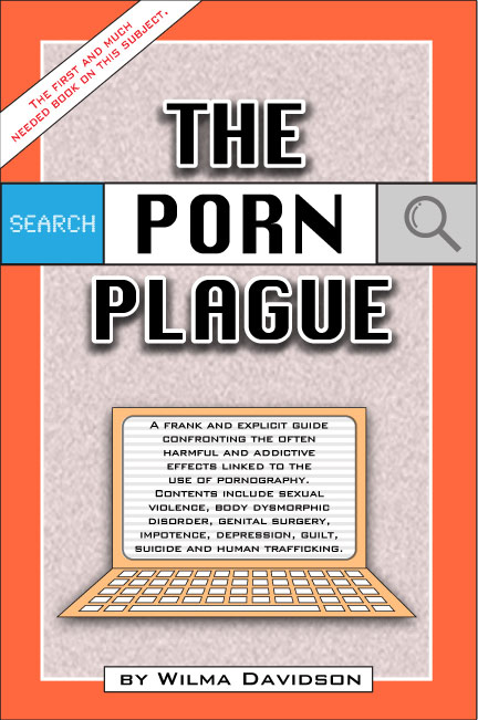 The Porn Plague by Wilma Davidson